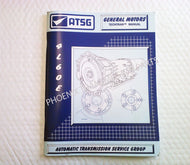 4L60E Transmission ATSG Technical Service and Repair Rebuild Manual 1993 Up